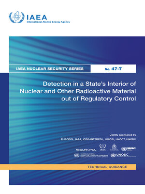 cover image of Detection in a State's Interior of Nuclear and Other Radioactive Material out of Regulatory Control